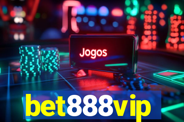 bet888vip