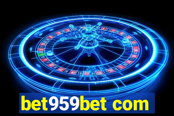 bet959bet com