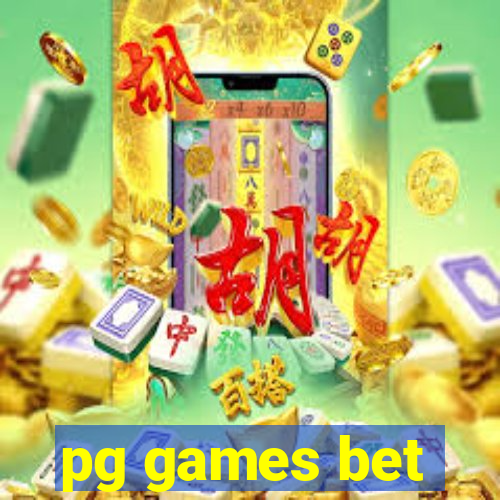 pg games bet