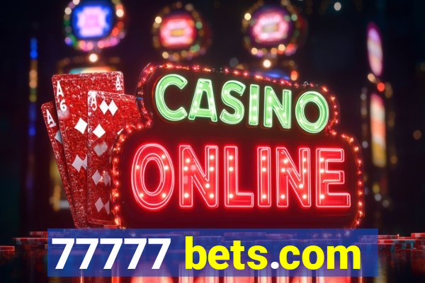 77777 bets.com