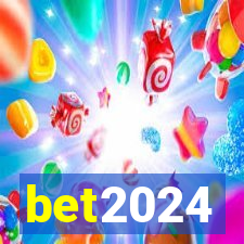 bet2024