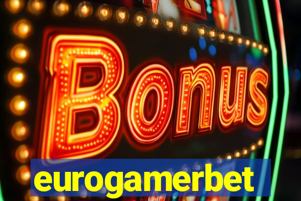 eurogamerbet