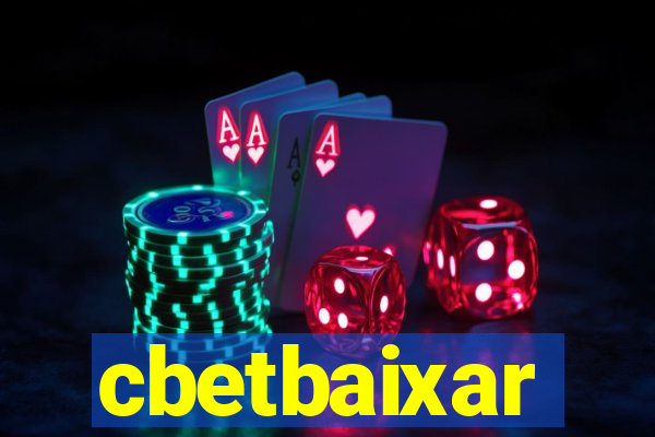 cbetbaixar