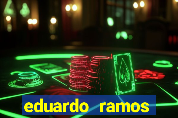 eduardo ramos trader fortuna