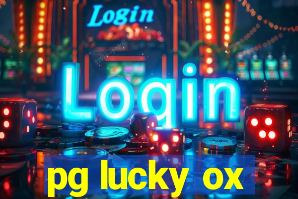 pg lucky ox