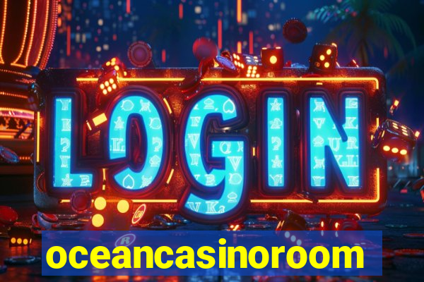 oceancasinoroom