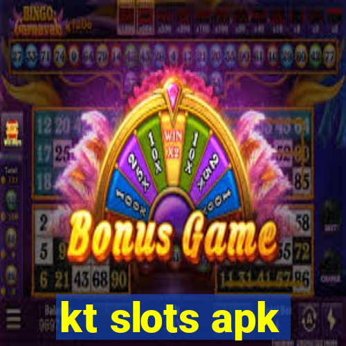 kt slots apk