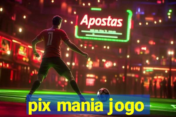 pix mania jogo