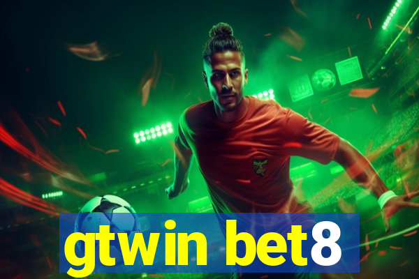 gtwin bet8