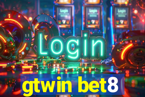 gtwin bet8