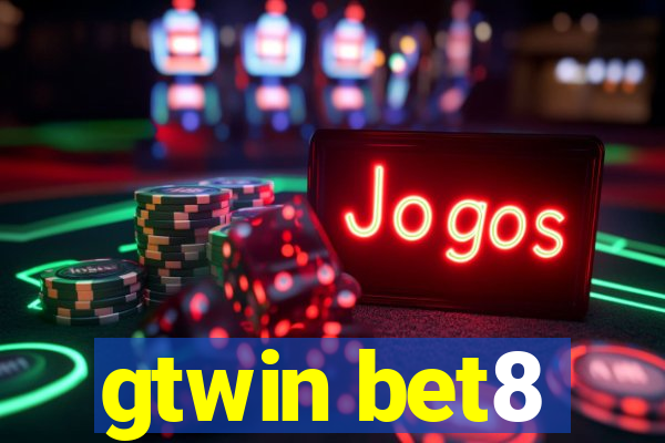 gtwin bet8