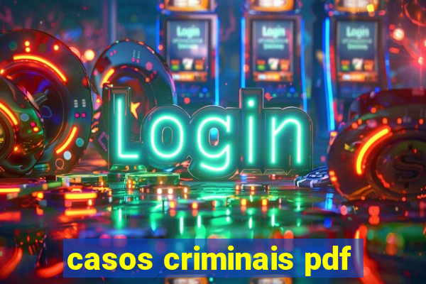 casos criminais pdf