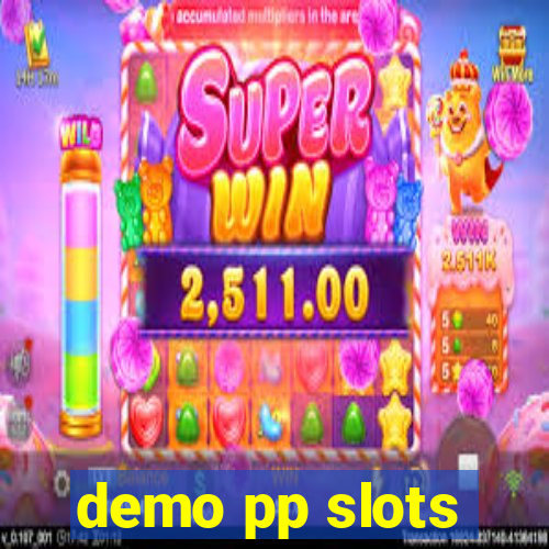 demo pp slots