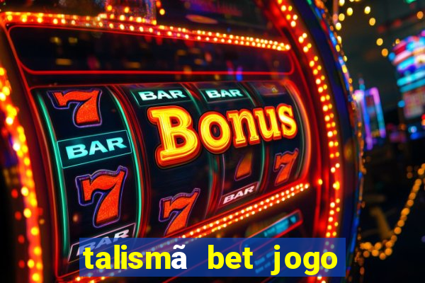 talismã bet jogo do bicho