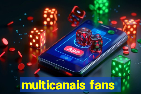 multicanais fans