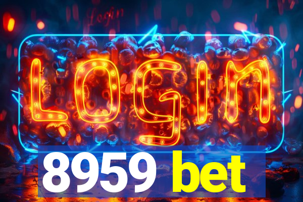 8959 bet