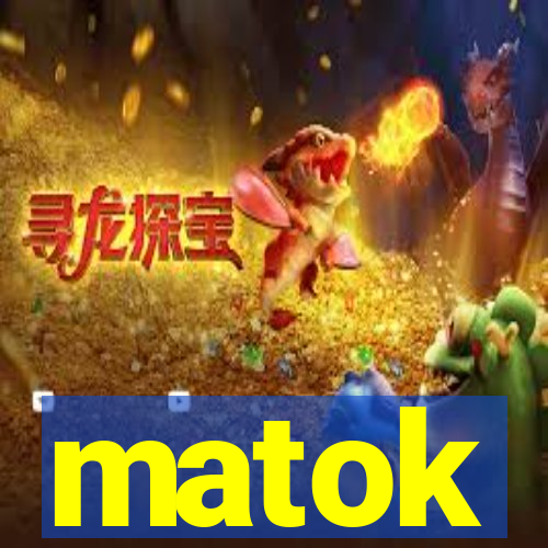 matok