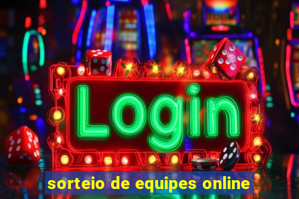 sorteio de equipes online