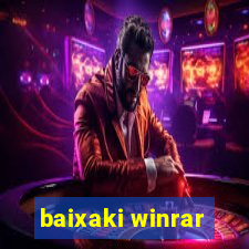 baixaki winrar