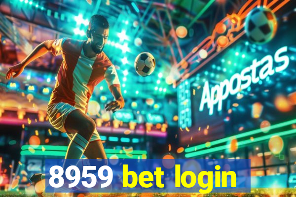 8959 bet login