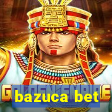 bazuca bet