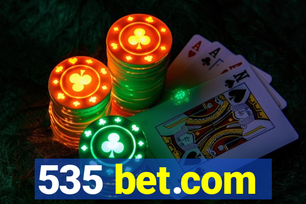 535 bet.com