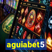 aguiabet5