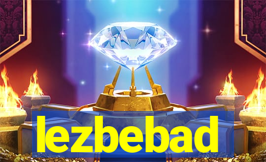 lezbebad