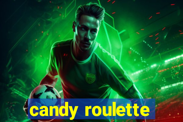 candy roulette