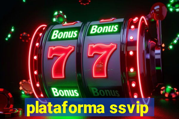 plataforma ssvip