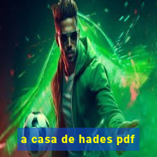 a casa de hades pdf