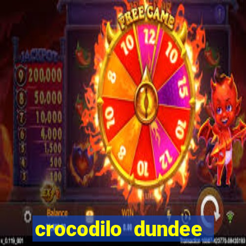 crocodilo dundee filme completo dublado