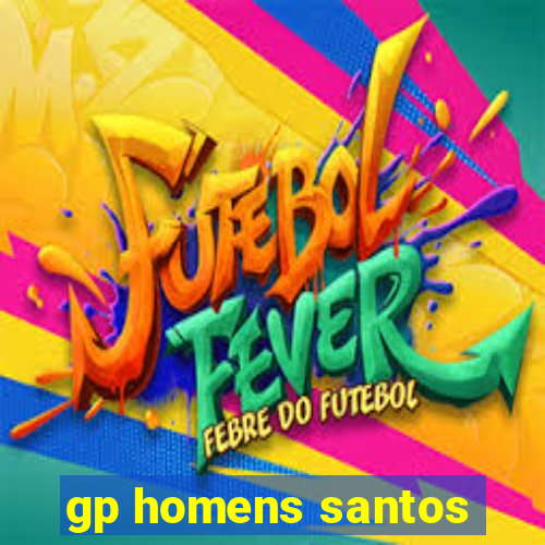 gp homens santos