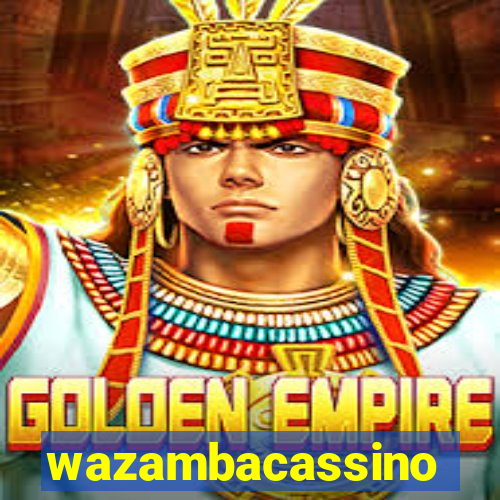 wazambacassino