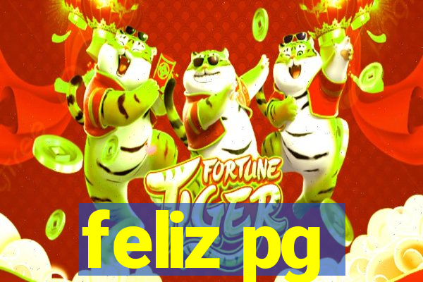 feliz pg