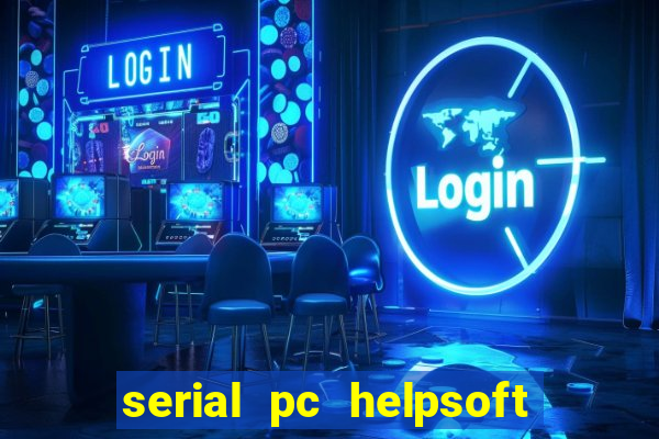 serial pc helpsoft driver updater