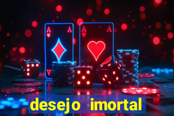 desejo imortal cifra simplificada gusttavo lima