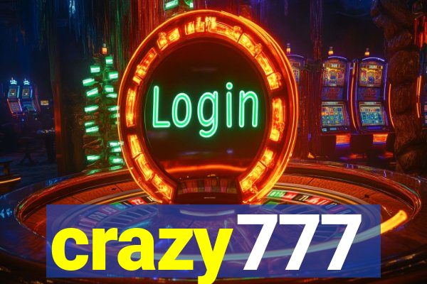 crazy777