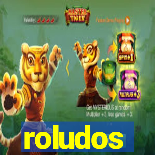 roludos