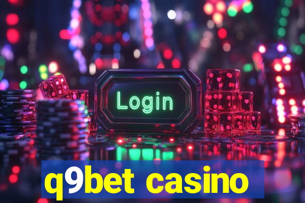 q9bet casino