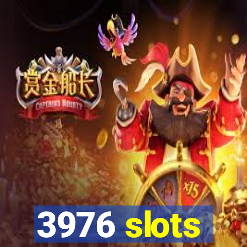 3976 slots