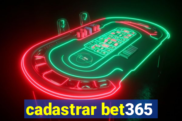 cadastrar bet365