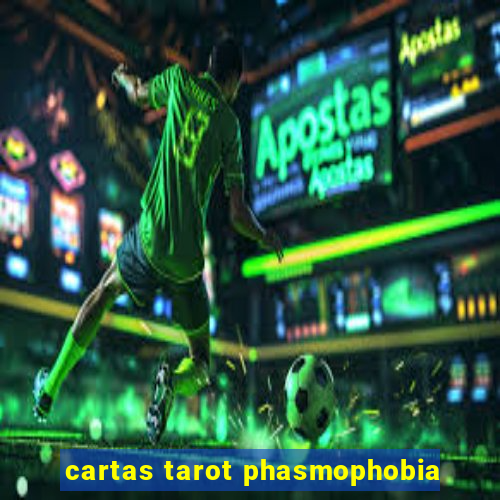 cartas tarot phasmophobia