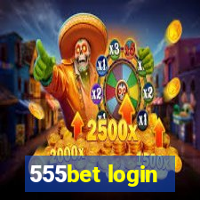 555bet login