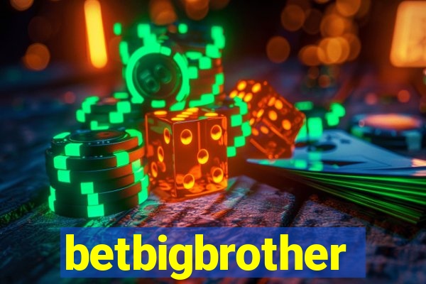 betbigbrother