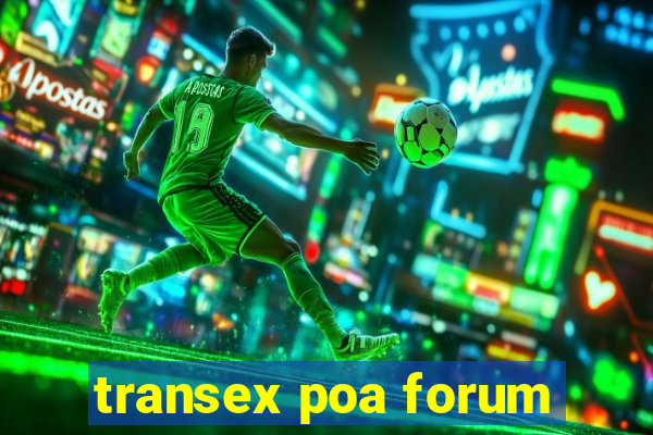 transex poa forum