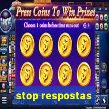 stop respostas