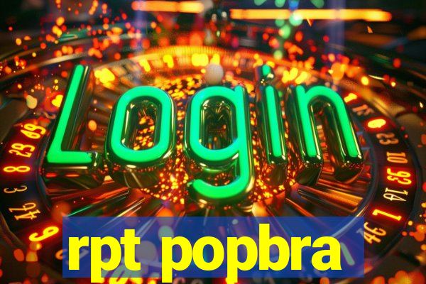 rpt popbra