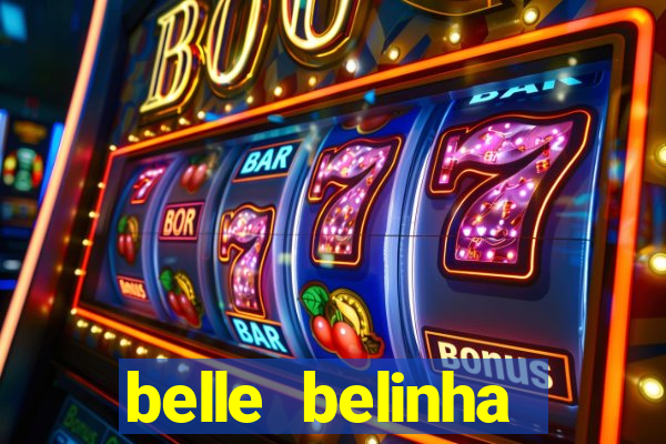 belle belinha vazados gratis