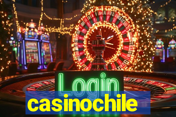 casinochile